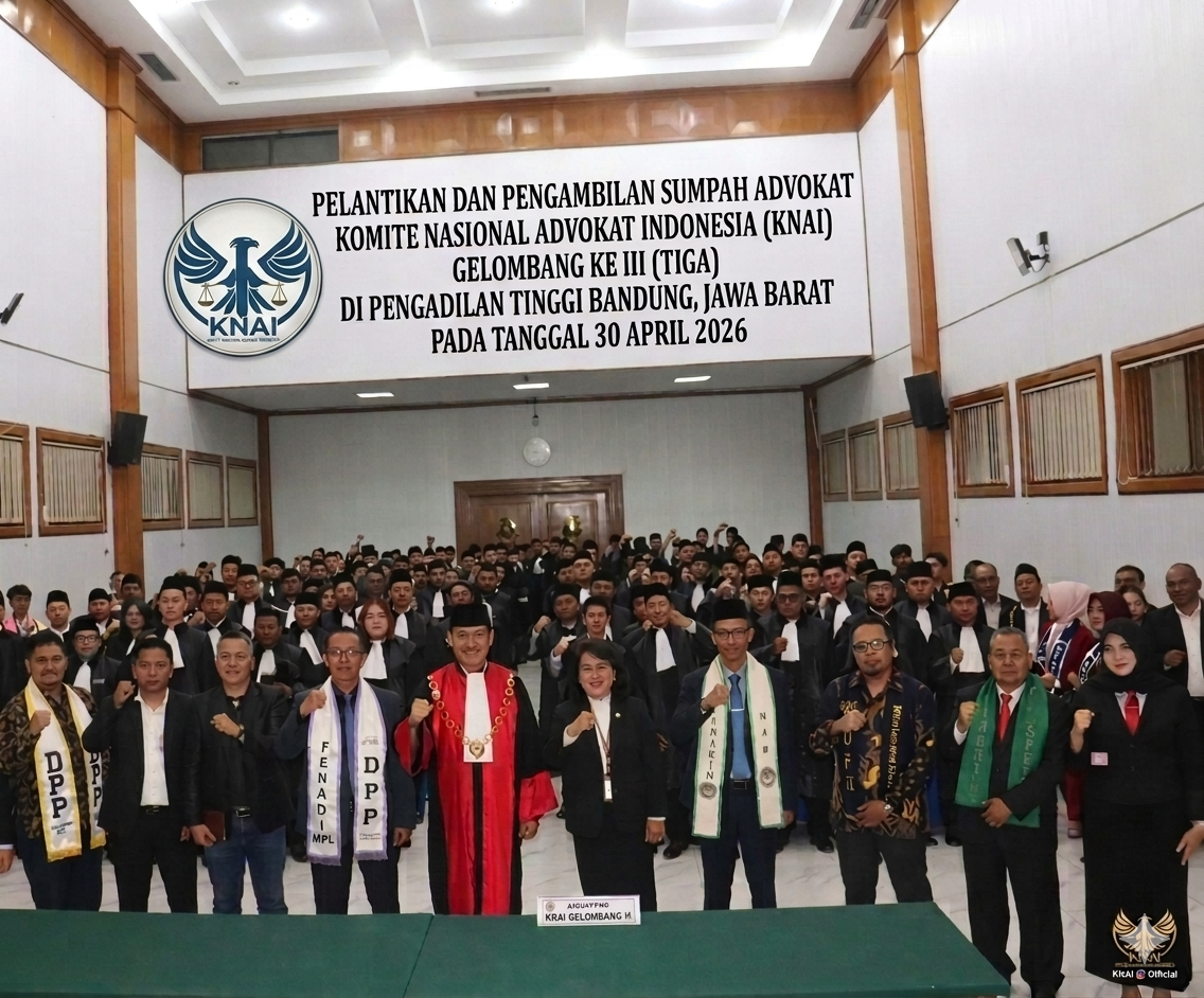 Selamat & Sukses: Pelantikan dan Pengambilan Sumpah Advokat KNAI Gelombang III di Pengadilan Tinggi Bandung